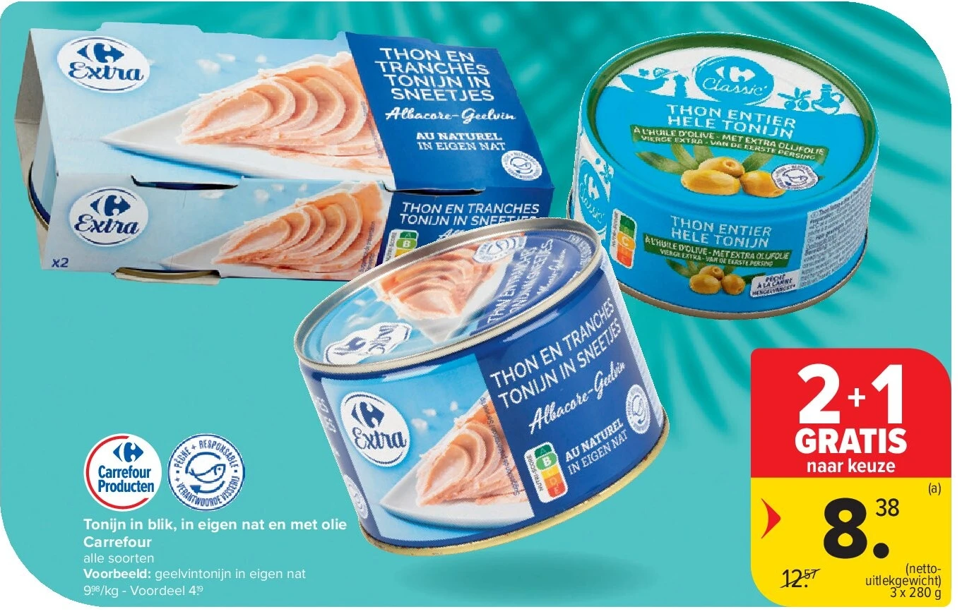 Tonijn in blik, in eigen nat en met olie Carrefour