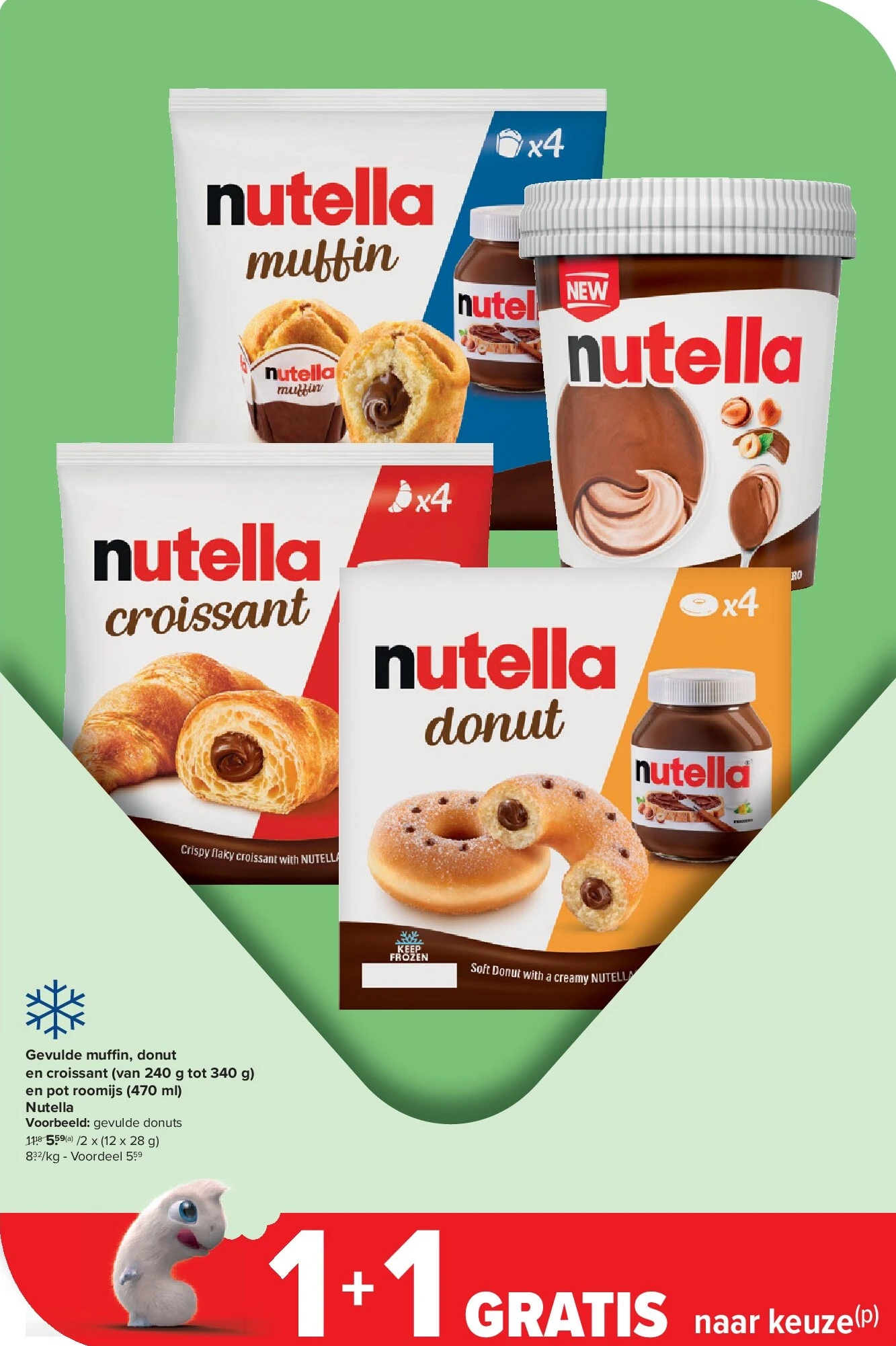 Gevulde mu n, donut en croissant (van 240 g tot 340 g) en pot roomijs (470 ml) Nutella