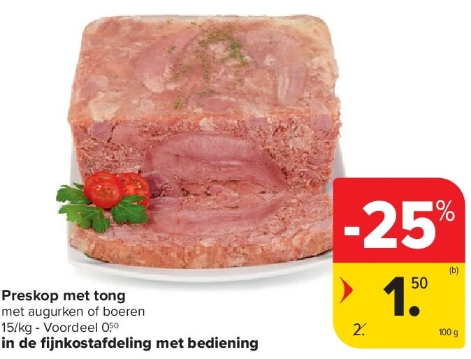 Preskop met tong