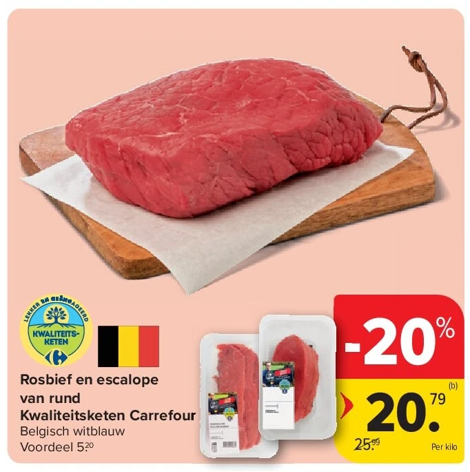 Rosbief en escalope van rund Kwaliteitsketen Carrefour