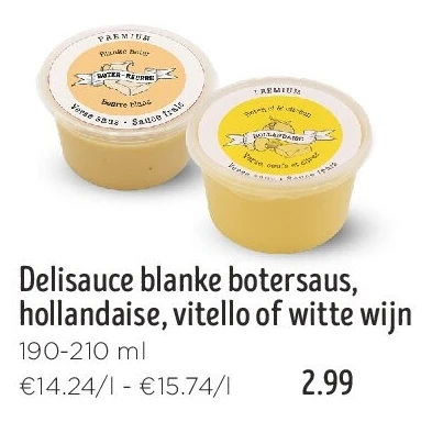 Delisauce blanke botersaus, hollandaise, vitello of witte wijn