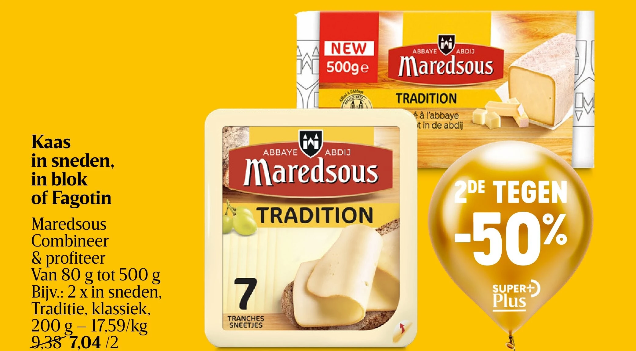 Kaas in sneden, in blok of Fagotin