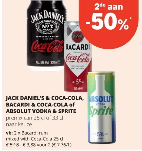 JACK DANIEL'S & COCA-COLA, BACARDI & COCA-COLA of ABSOLUT VODKA & SPRITE