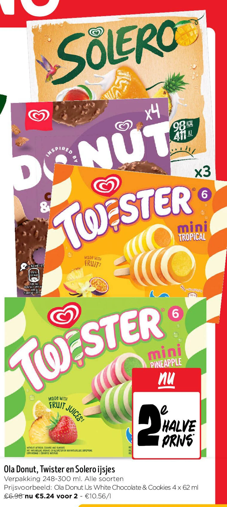 Ola Donut, Twister en Solero ijsjes