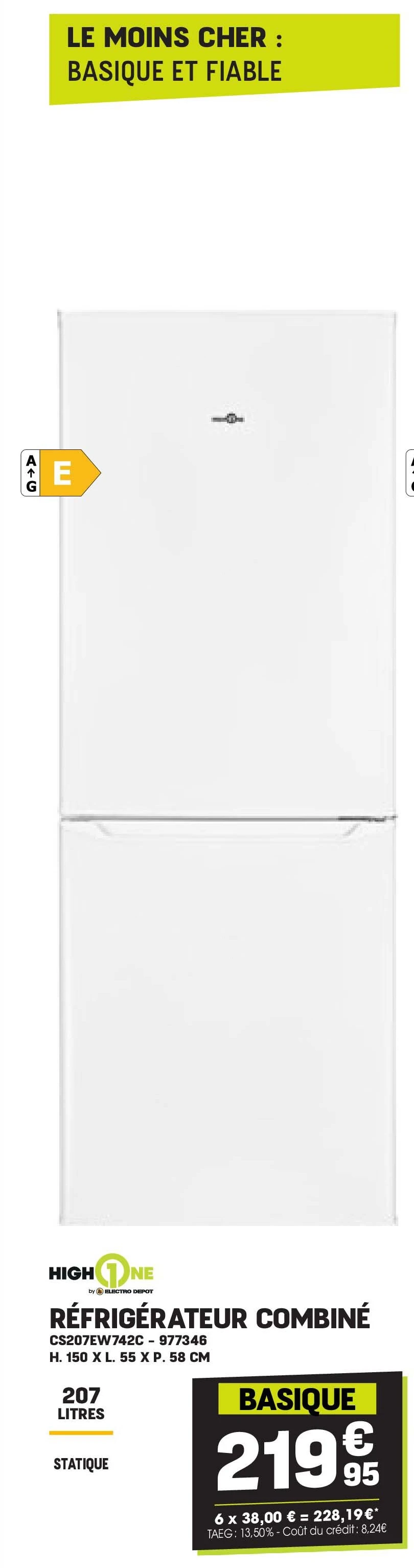 HIGH ONE RÉFRIGÉRATEUR COMBINÉ