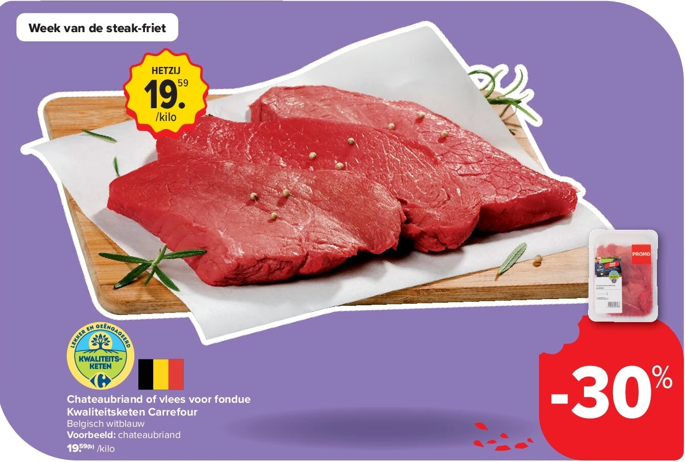 Chateaubriand of vlees voor fondue Kwaliteitsketen Carrefour