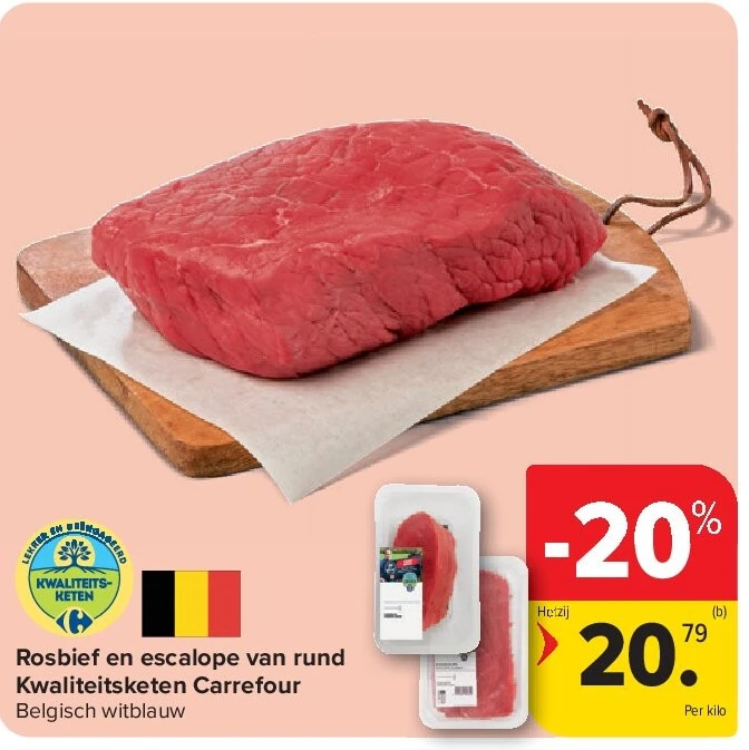 Rosbief en escalope van rund Kwaliteitsketen Carrefour