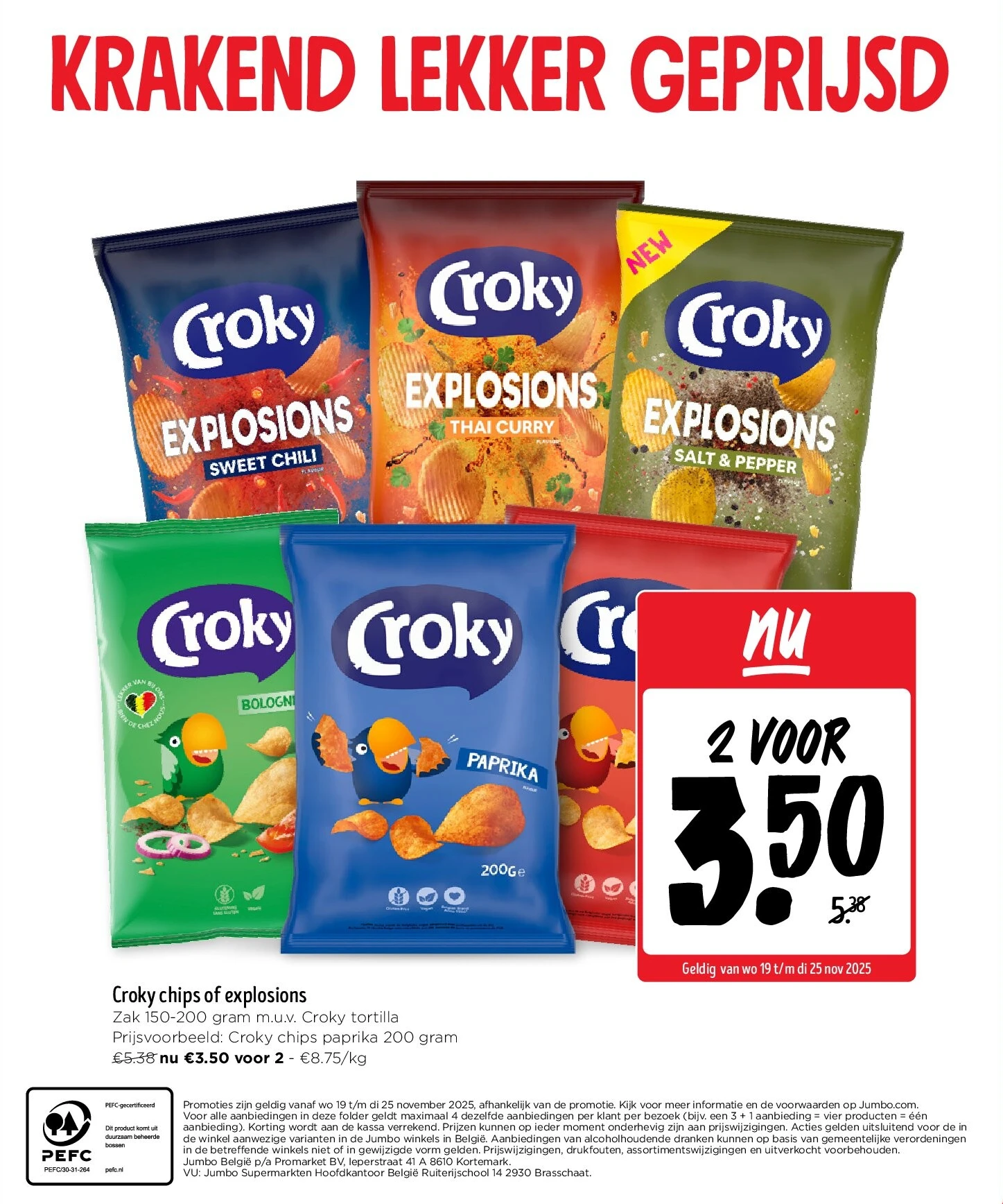 Croky chips of explosions