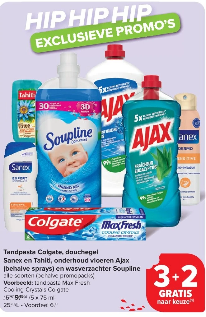 Tandpasta Colgate, douchegel Sanex en Tahiti, onderhoud vloeren Ajax (behalve sprays) en wasverzachter Soupline