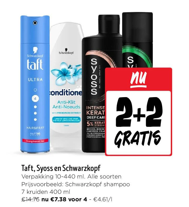 Taft, Syoss en Schwarzkopf