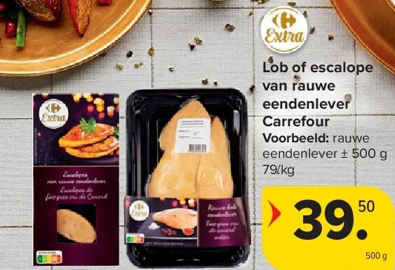 Lob of escalope van rauwe eendenlever Carrefour