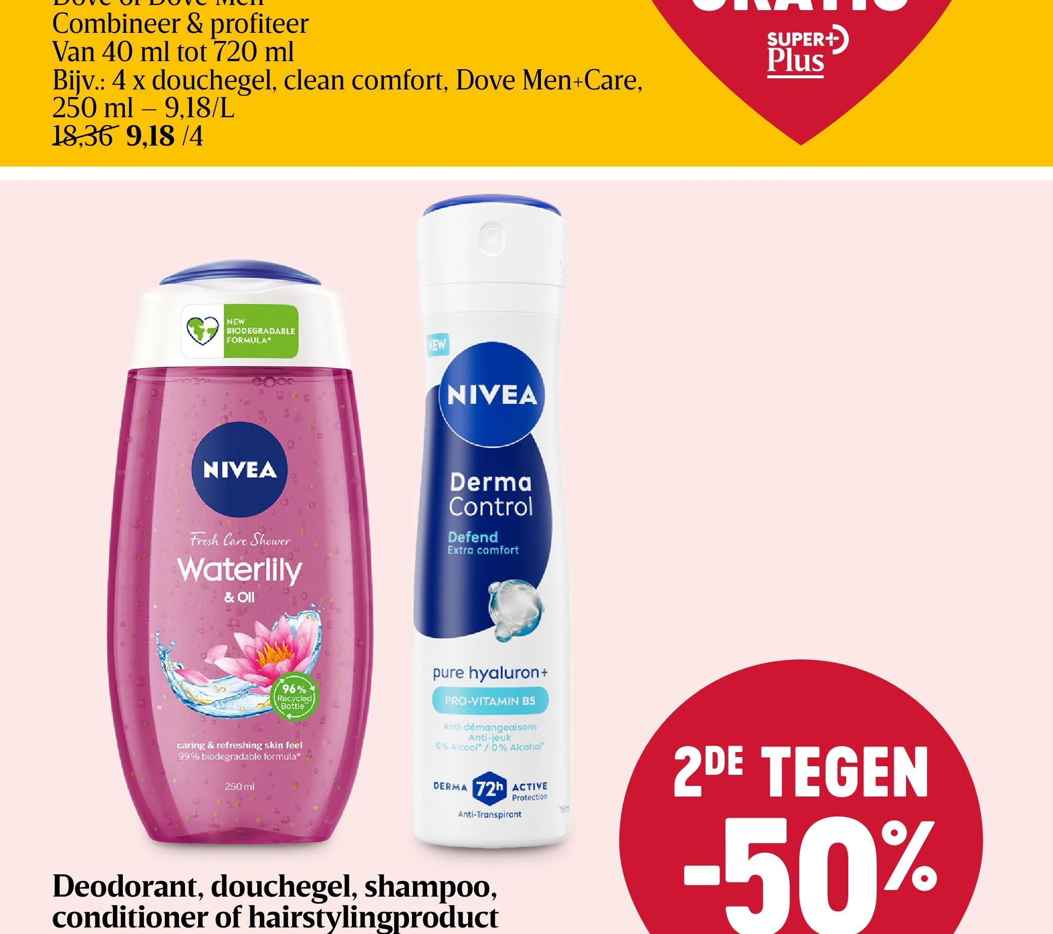 Deodorant, douchegel, shampoo, conditioner of hairstylingproduct