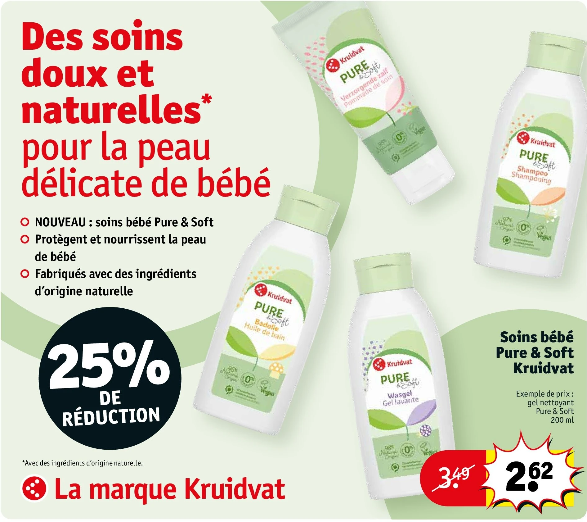 Soins bébé Pure & Soft Kruidvat