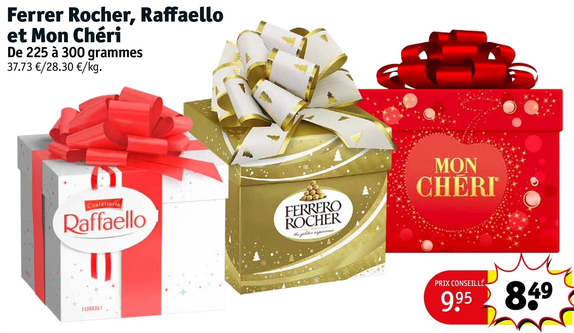Ferrer Rocher, Raffaello et Mon Chéri