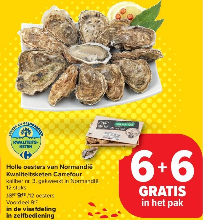 Holle oesters van Normandië Kwaliteitsketen Carrefour