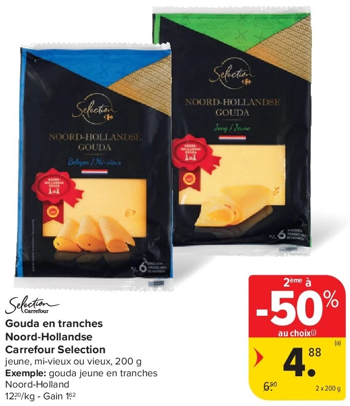 Gouda en tranches Noord-Hollandse Carrefour Selection 2 x 200 g