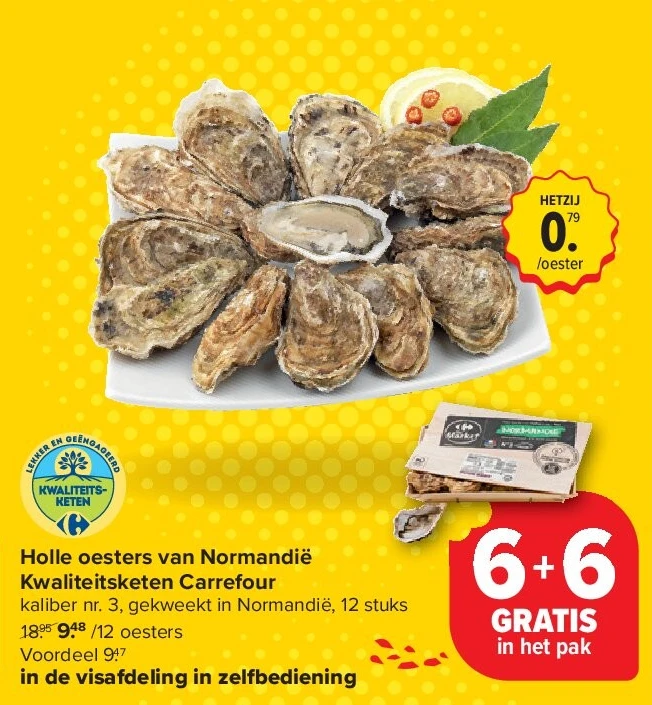 Holle oesters van Normandië Kwaliteitsketen Carrefour