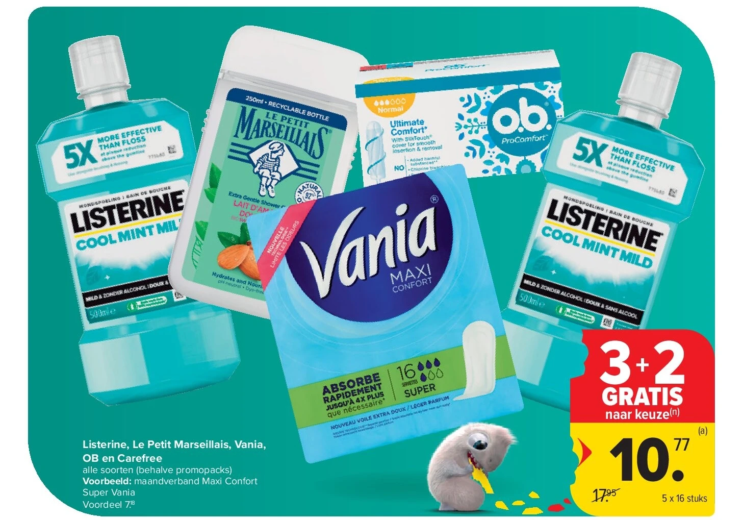 Listerine, Le Petit Marseillais, Vania, OB en Carefree