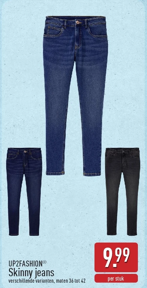 Skinny jeans