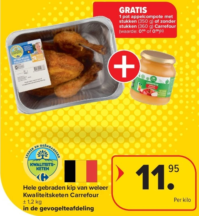 Hele gebraden kip van weleer Kwaliteitsketen Carrefour