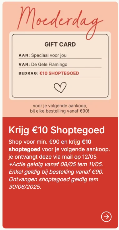 €10 shoptegoed bij De Gele Flamingo 👶 voor mama en baby