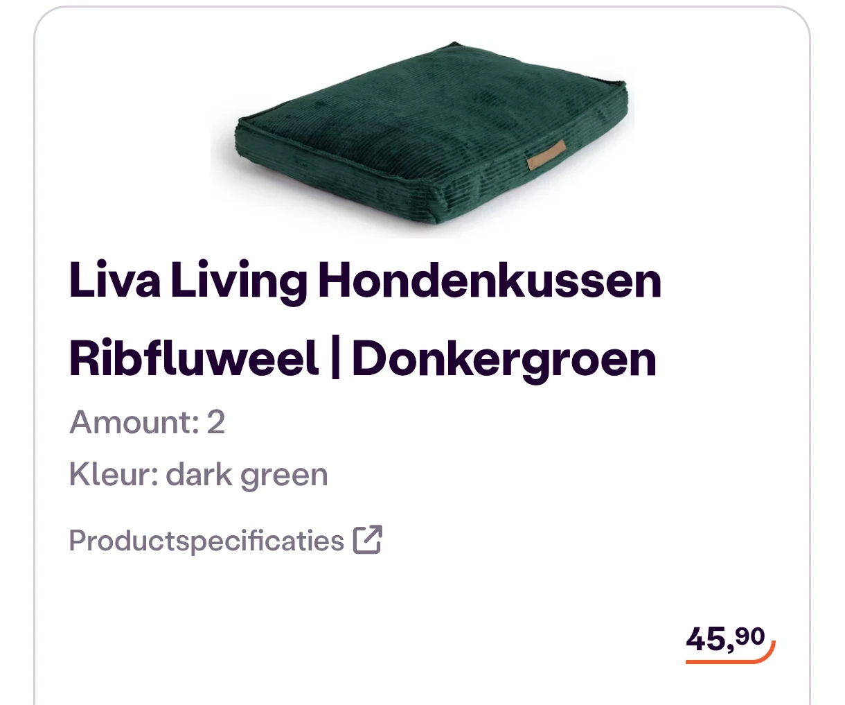 2 hondenkussens voor 45,90€ gekocht