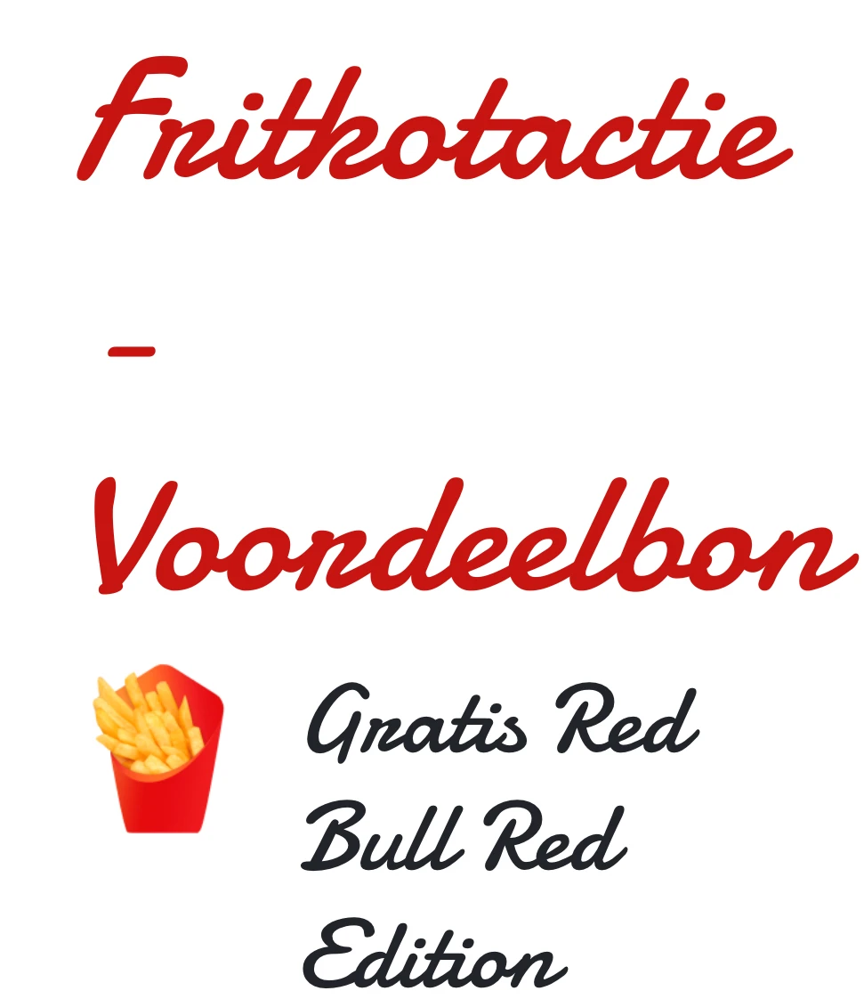Fritkotactie red bull red edition