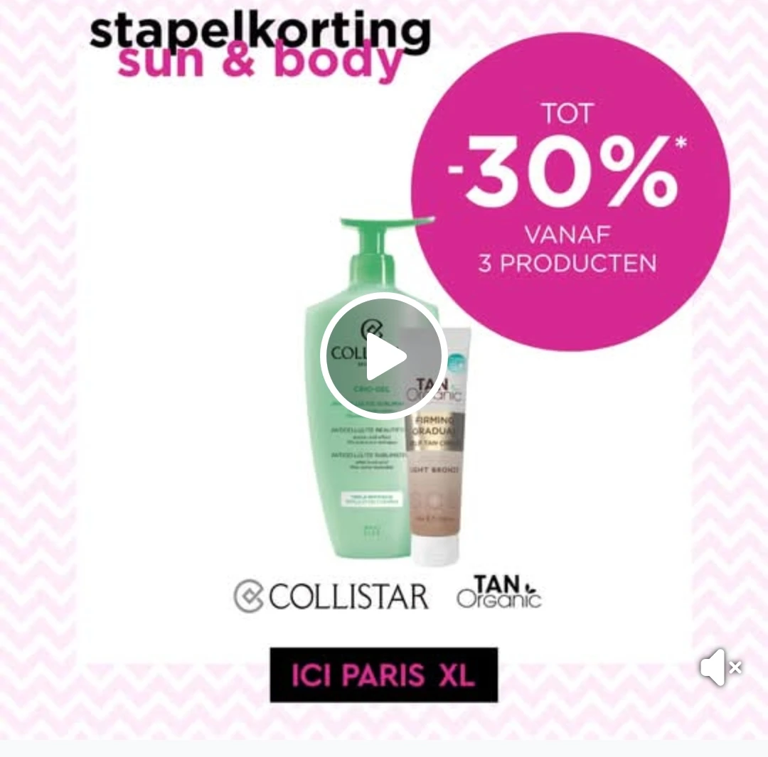 Stapelkortingen tot 30% bij ICI Paris XL op sun en body producten