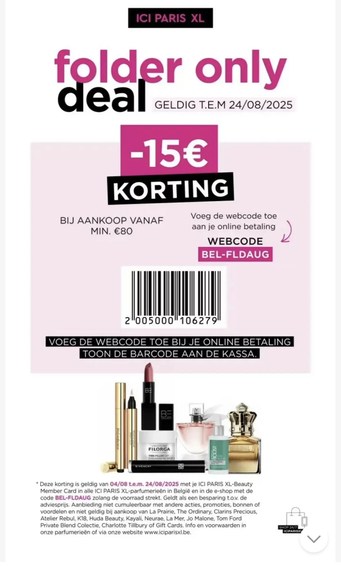 vanaf 4/8/25 -€15 bij ICI PARIS XL met kortingscode vanaf €80