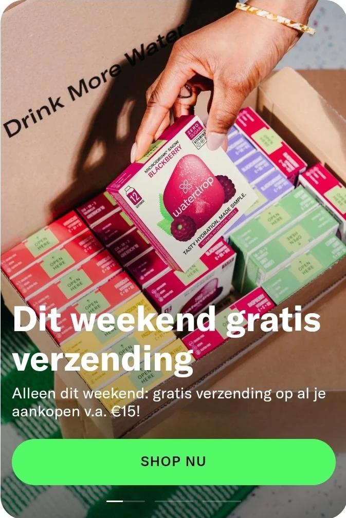Gratis verzending vanaf €15 bij Waterdrop