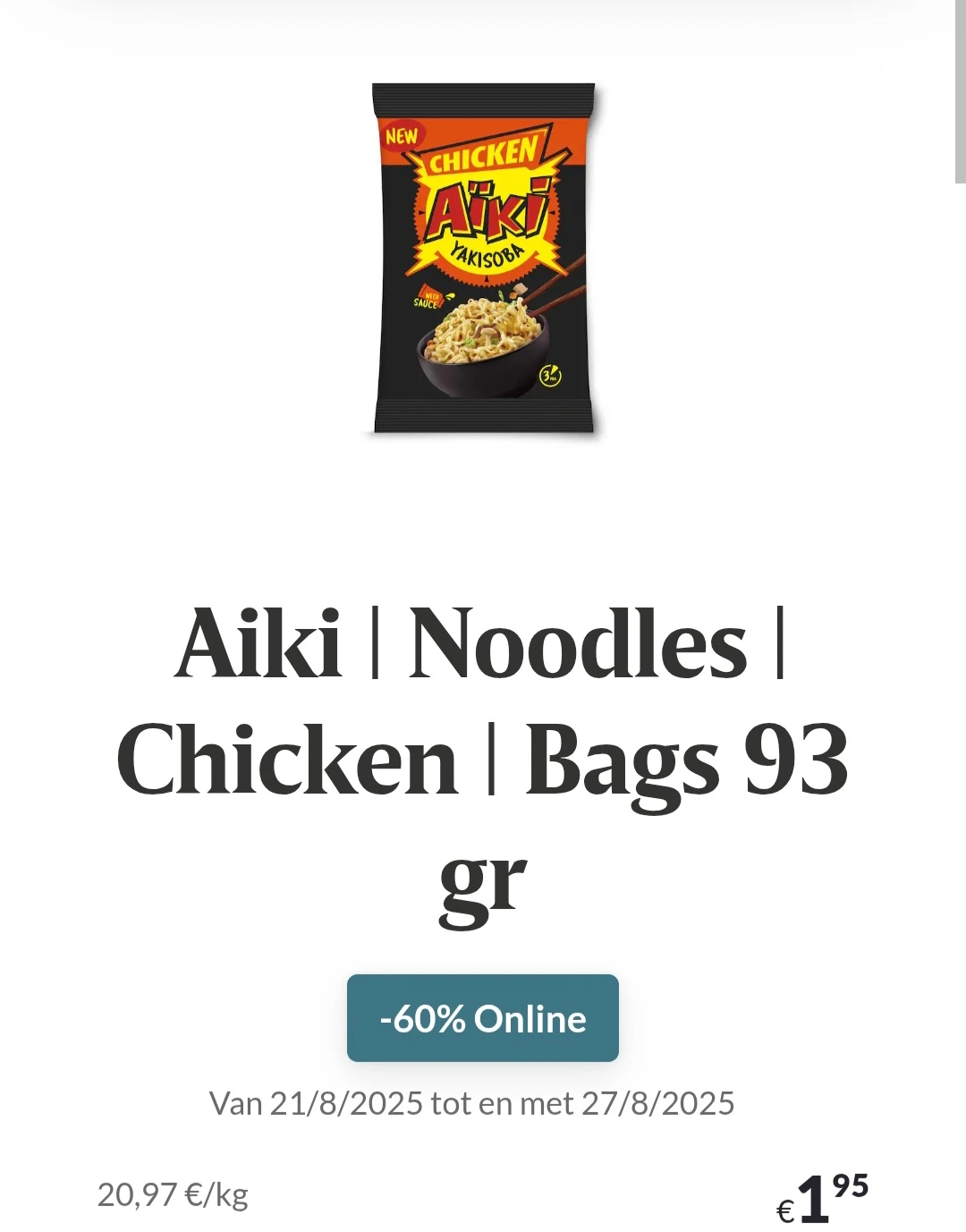 Delhaize online -60% Aiki noodles chicken bags 93 gr