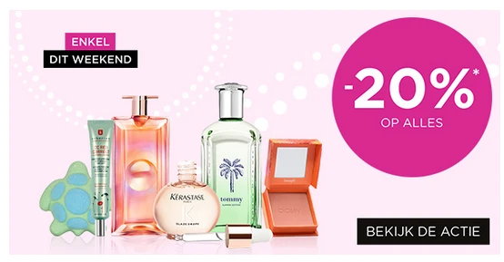 -20% het hele weekend lang bij ICI Paris XL! 🥳