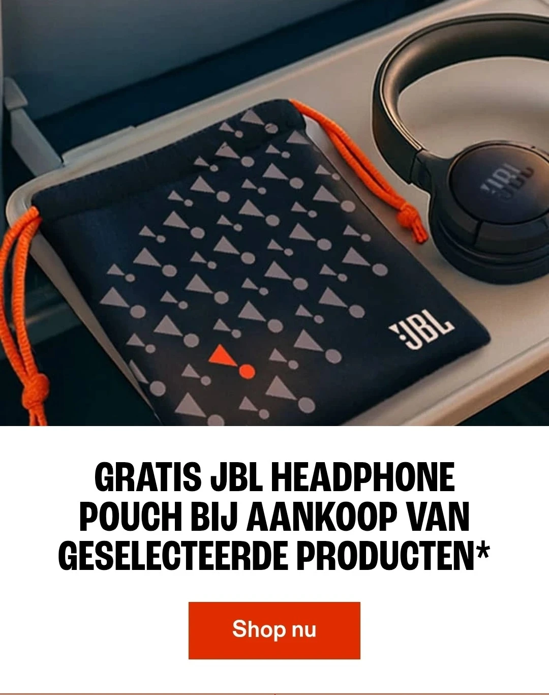 Gratis JBL Headphone Pouch bij aankoop