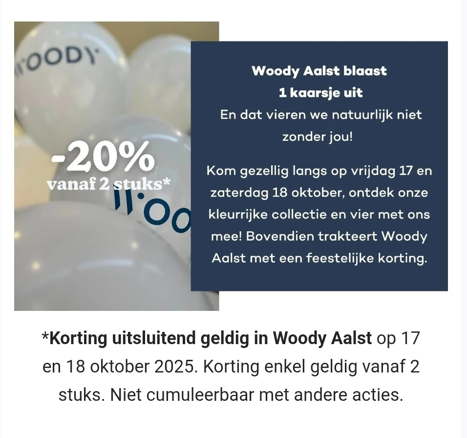 20% korting bij Woody Aalst vanaf 2 stuks