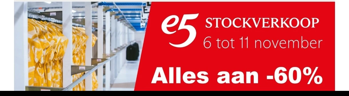 E5 mode stockverkoop alles aan 60% korting