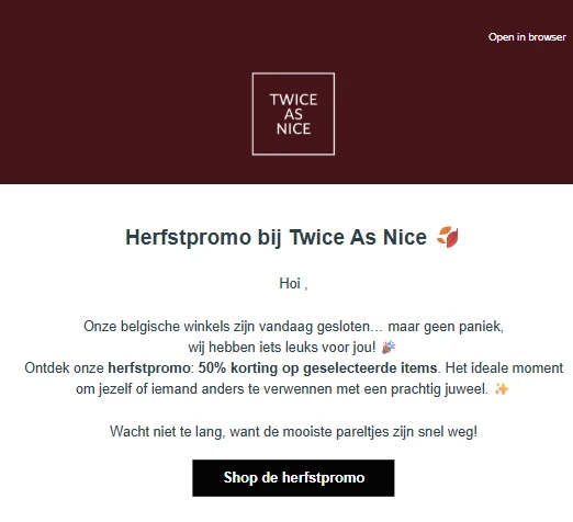 Twice as Nice: 50% korting