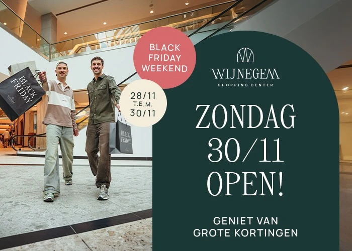 Black Friday weekend & zondagsopening Wijnegem Shopping Center
