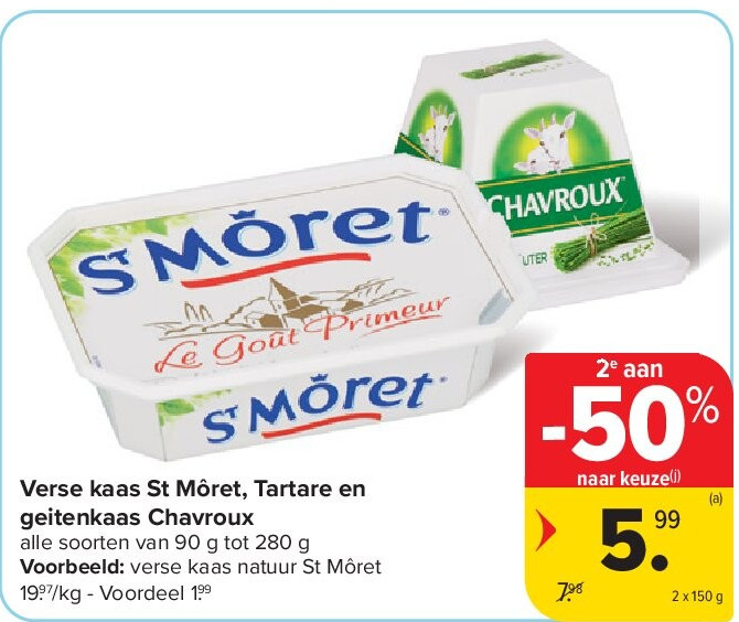 Verse kaas St Môret, Tartare en geitenkaas Chavroux