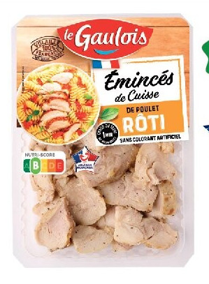 Émincés de cuisse de poulet rôti Le Gaulois