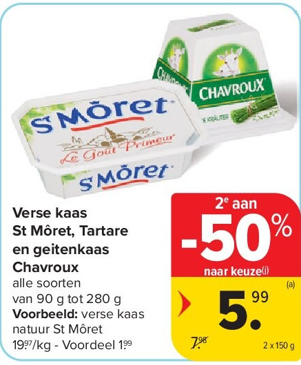 Verse kaas St Môret, Tartare en geitenkaas Chavroux