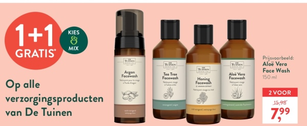 1+1 GRATIS Op alle verzorgingsproducten van De Tuinen