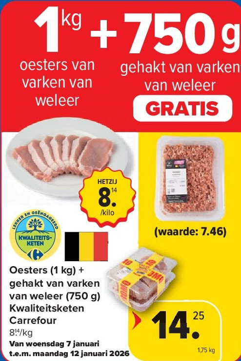 Oesters (1 kg) + gehakt van varken van weleer (750 g) Kwaliteitsketen Carrefour