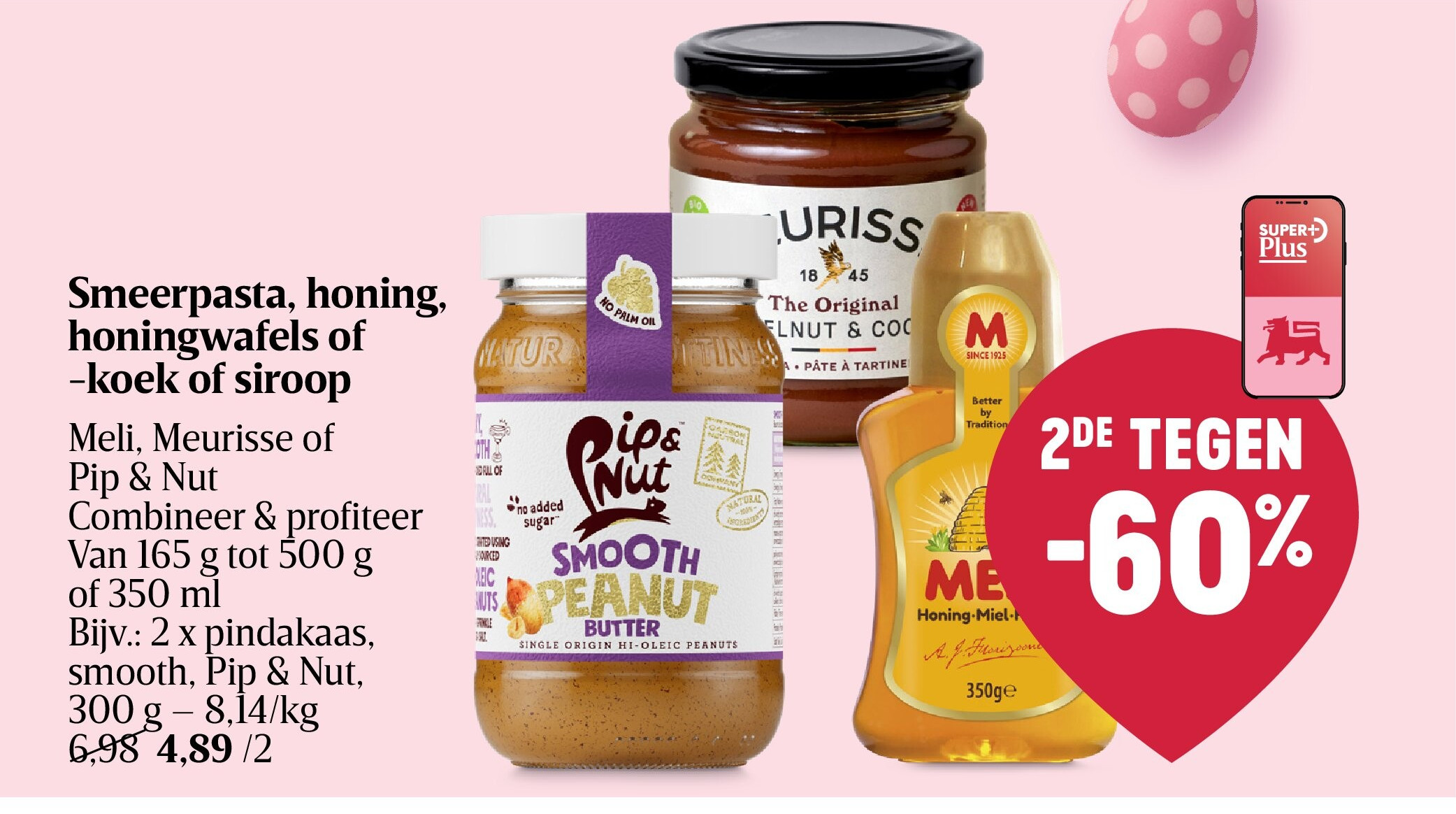 Smeerpasta, honing, honingwafels of -koek of siroop