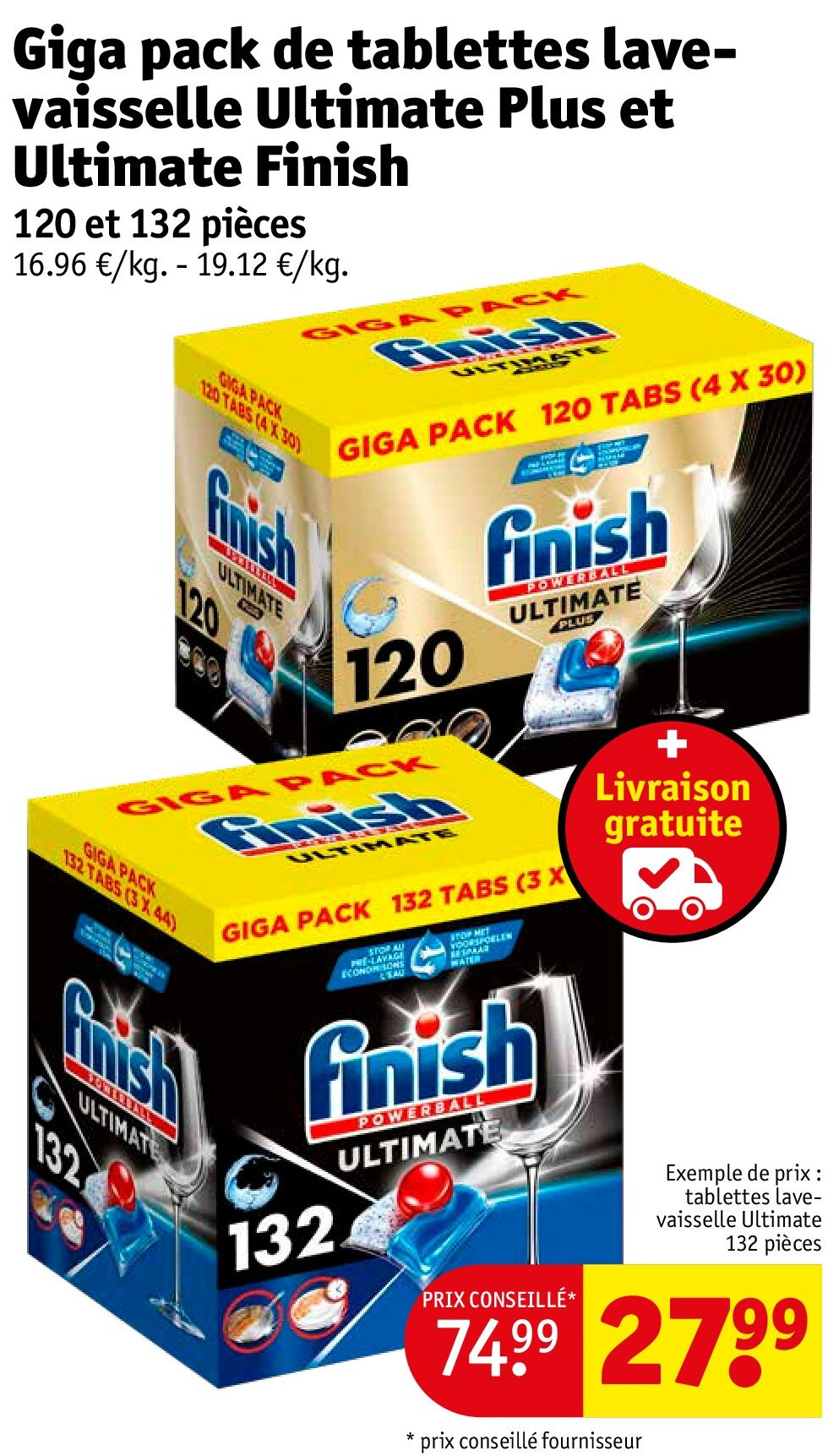 Giga pack de tablettes lavevaisselle Ultimate Plus et Ultimate Finish