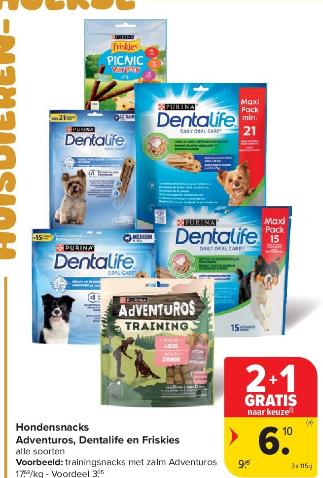 Hondensnacks Adventuros, Dentalife en Friskies