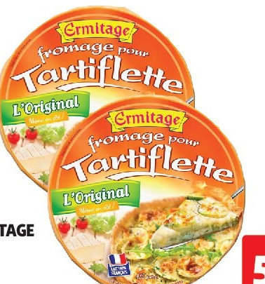 Fromage pour tartiflette Ermitage