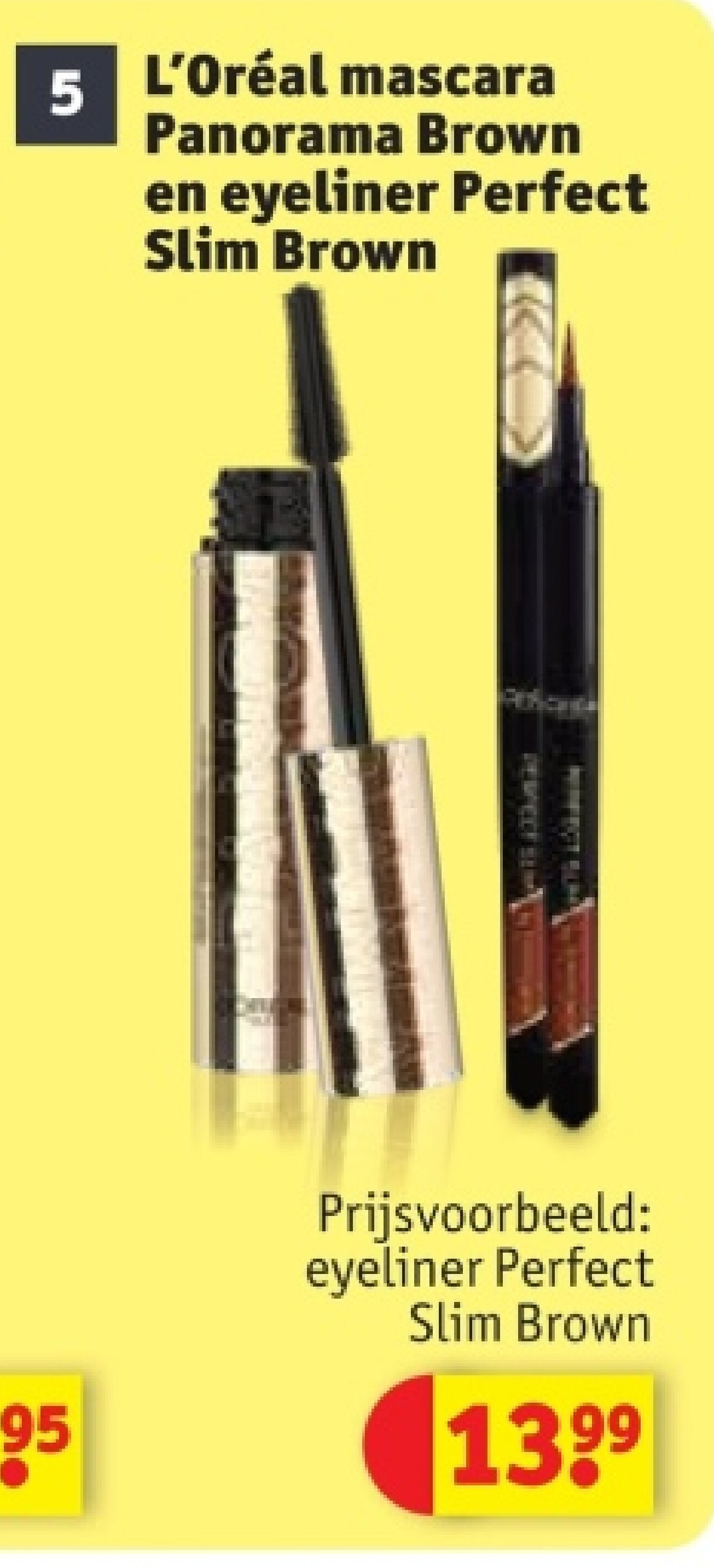 L’Oréal mascara Panorama Brown en eyeliner Perfect Slim Brown