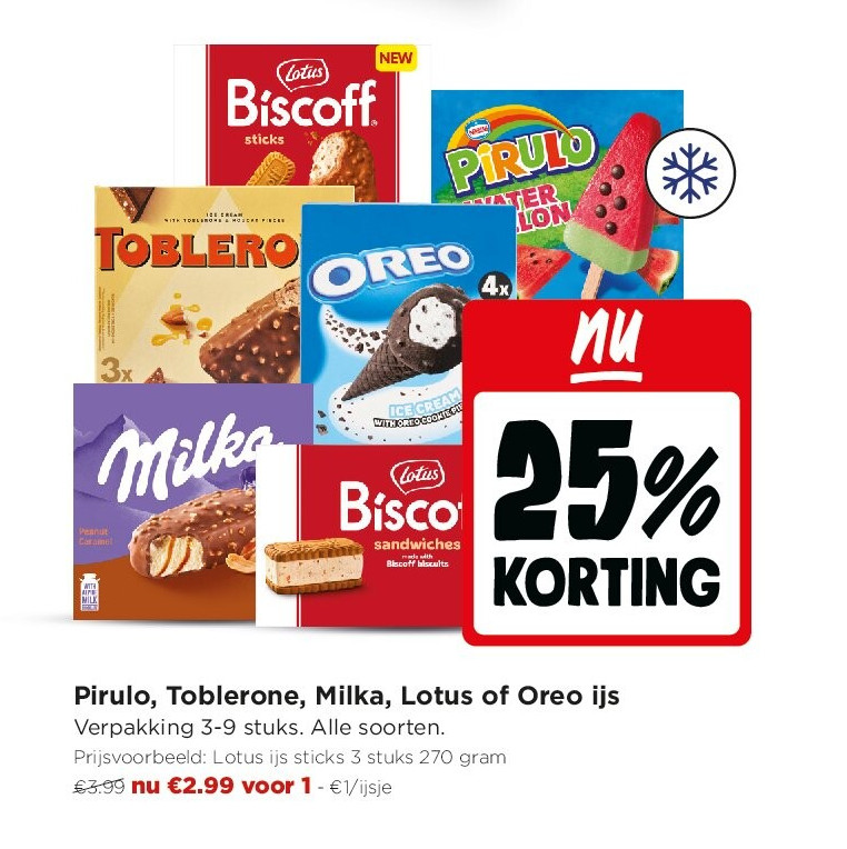 Pirulo, Toblerone, Milka, Lotus of Oreo ijs