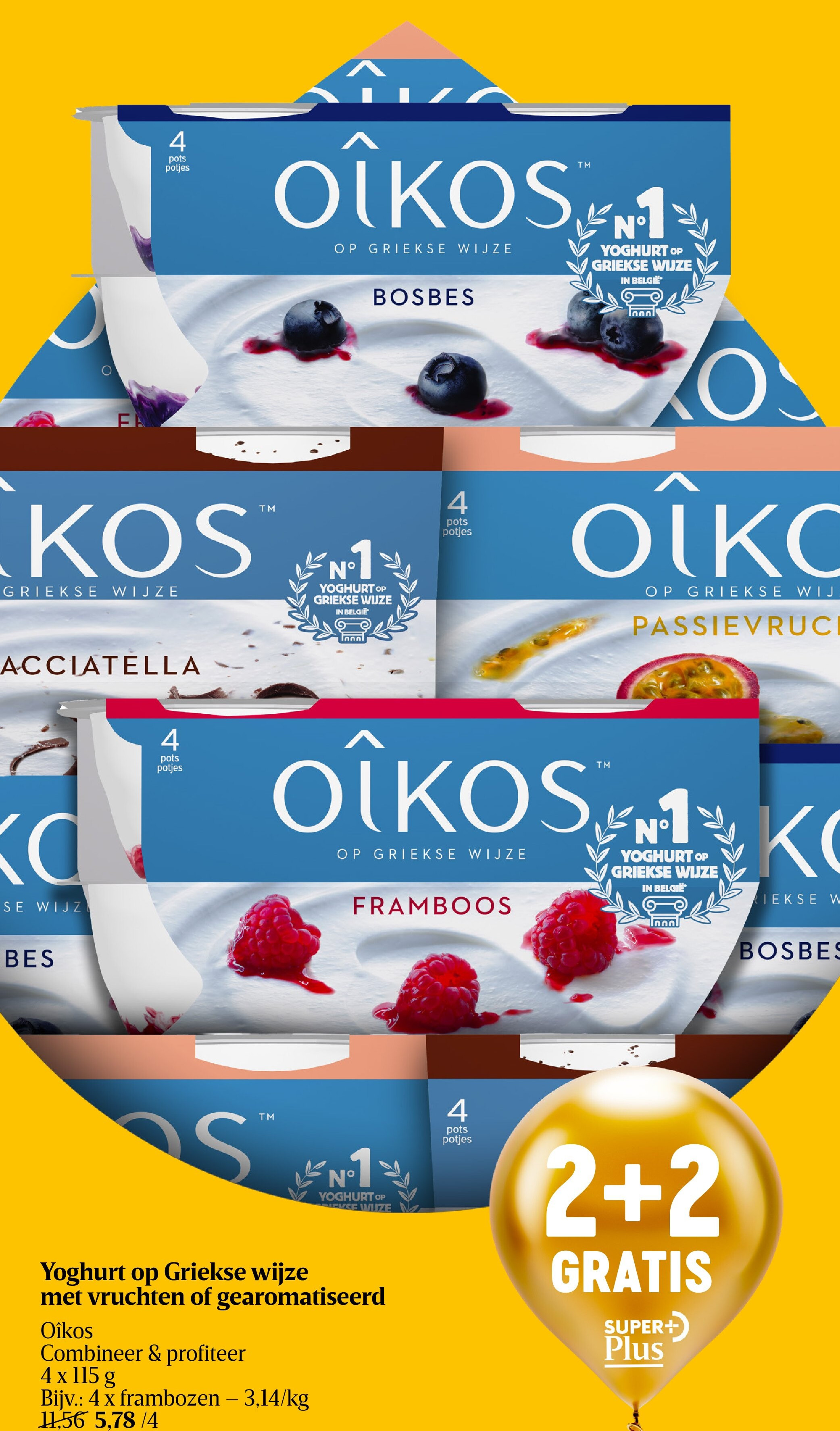 Yoghurt op Griekse wijze met vruchten of gearomatiseerd