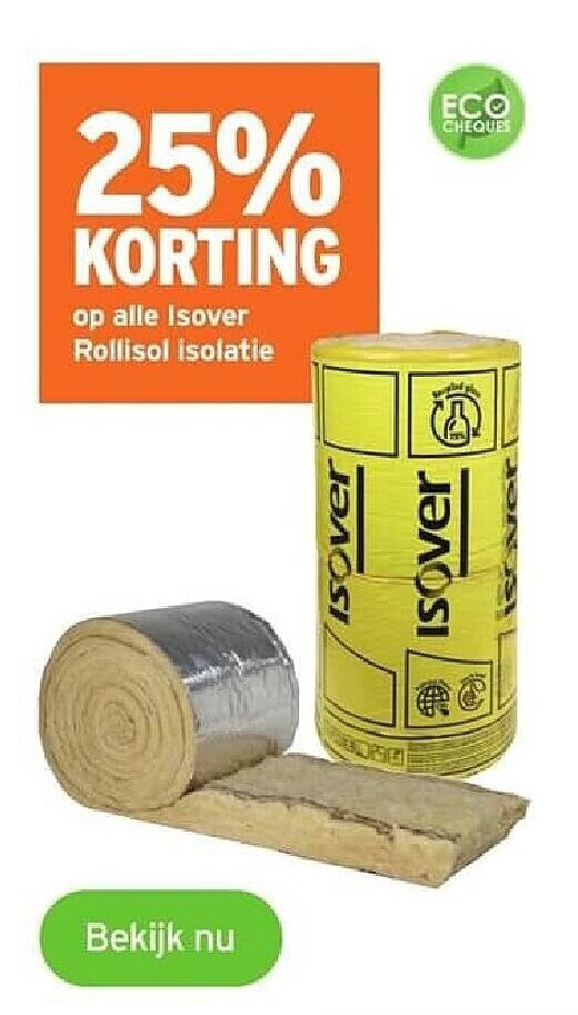 Op alle Isover Rollisol isolatie